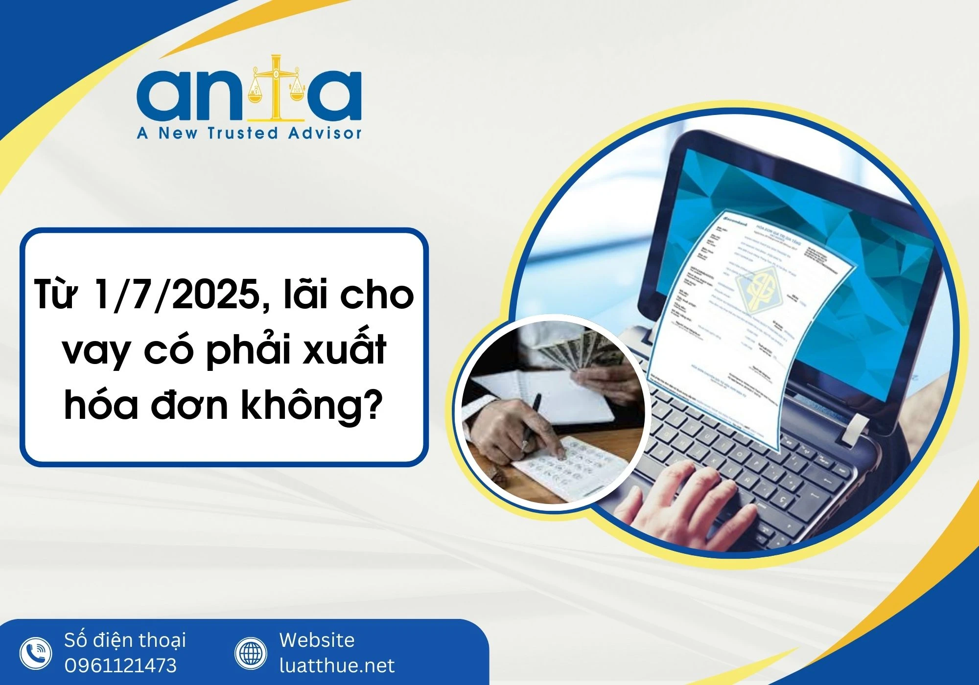 Từ 1/7/2025, lãi cho vay có phải xuất hóa đơn không?