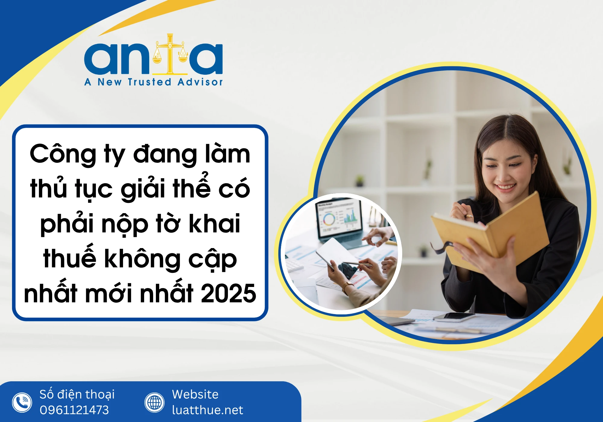 Công ty đang làm thủ tục giải thể có phải nộp tờ khai thuế không ?