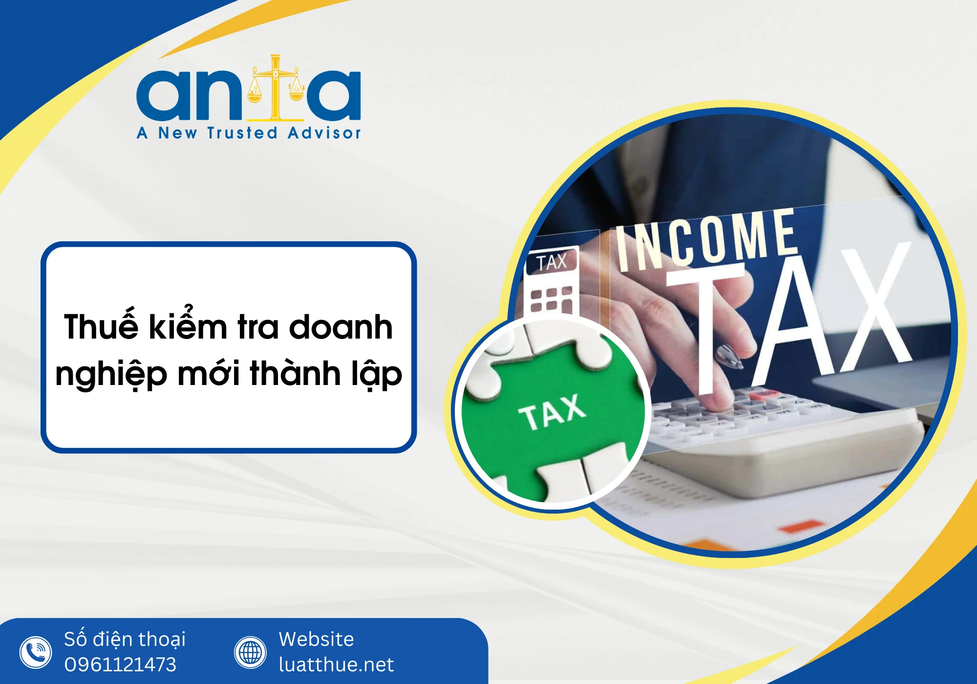 Thuế kiểm tra doanh nghiệp mới thành lập – Doanh nghiệp cần chuẩn bị gì?
