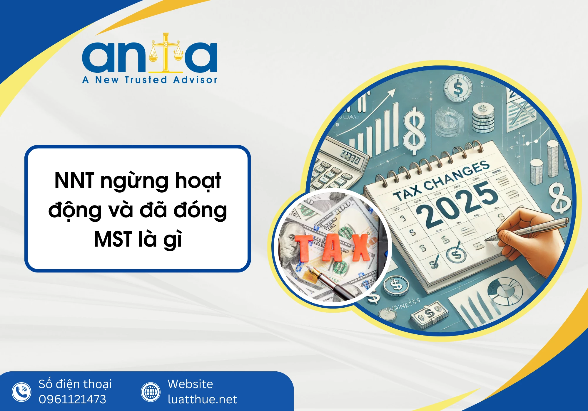 NNT ngừng hoạt động và đã đóng MST là gì? Quyền lợi, nghĩa vụ & cách tra cứu
