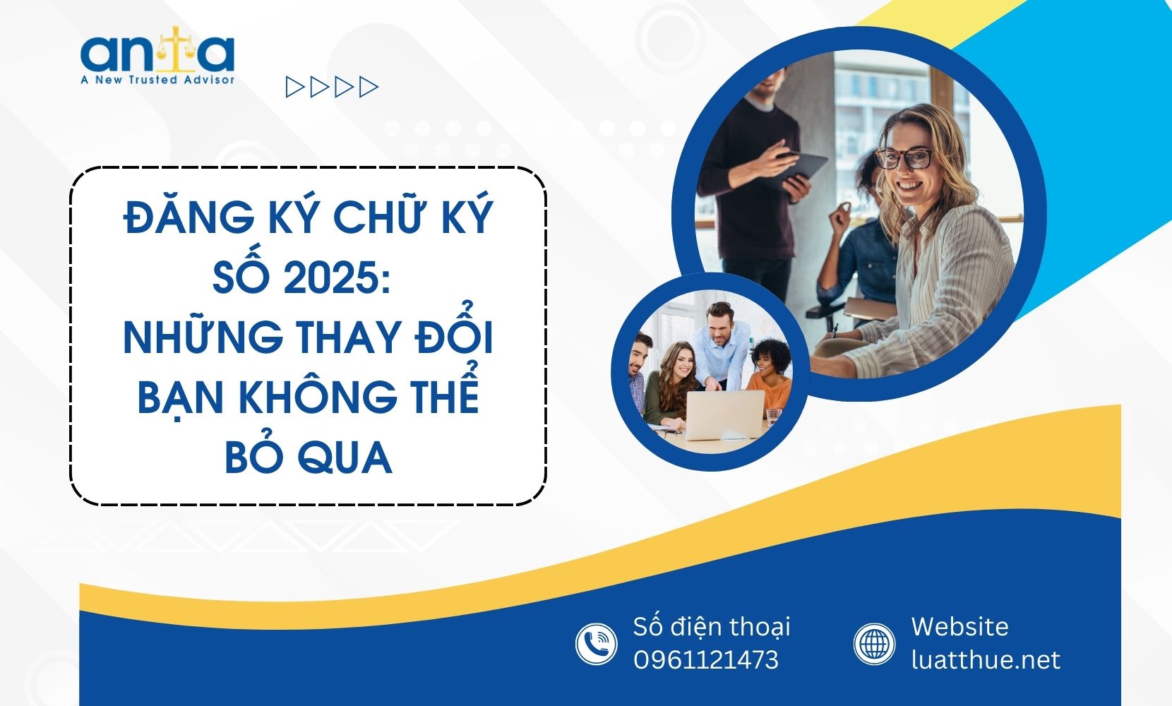 Đăng ký Chữ ký số 2025: Những thay đổi bạn không thể bỏ qua