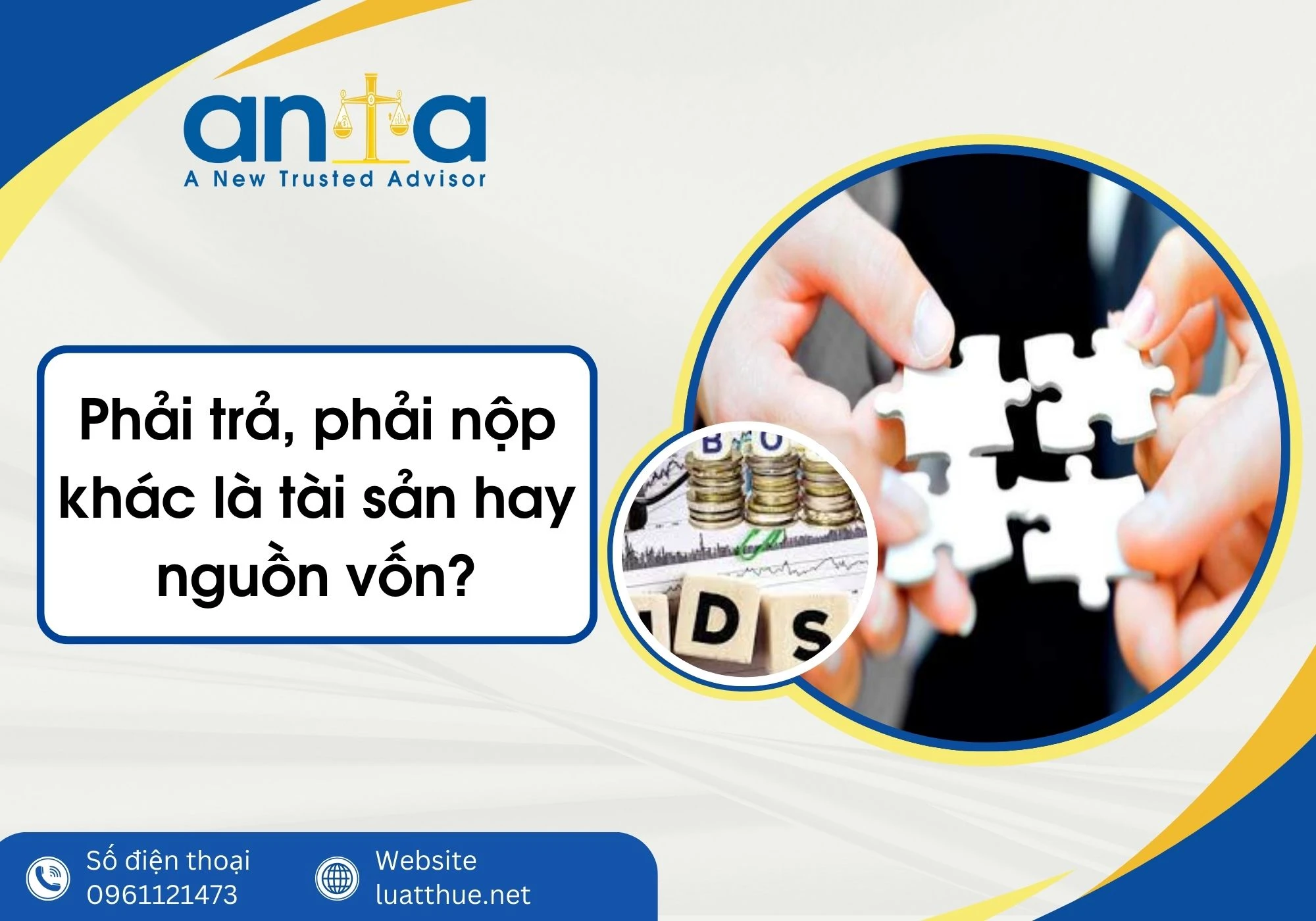 Phải trả, phải nộp khác là tài sản hay nguồn vốn? Giải thích chi tiết theo chuẩn kế toán 2025