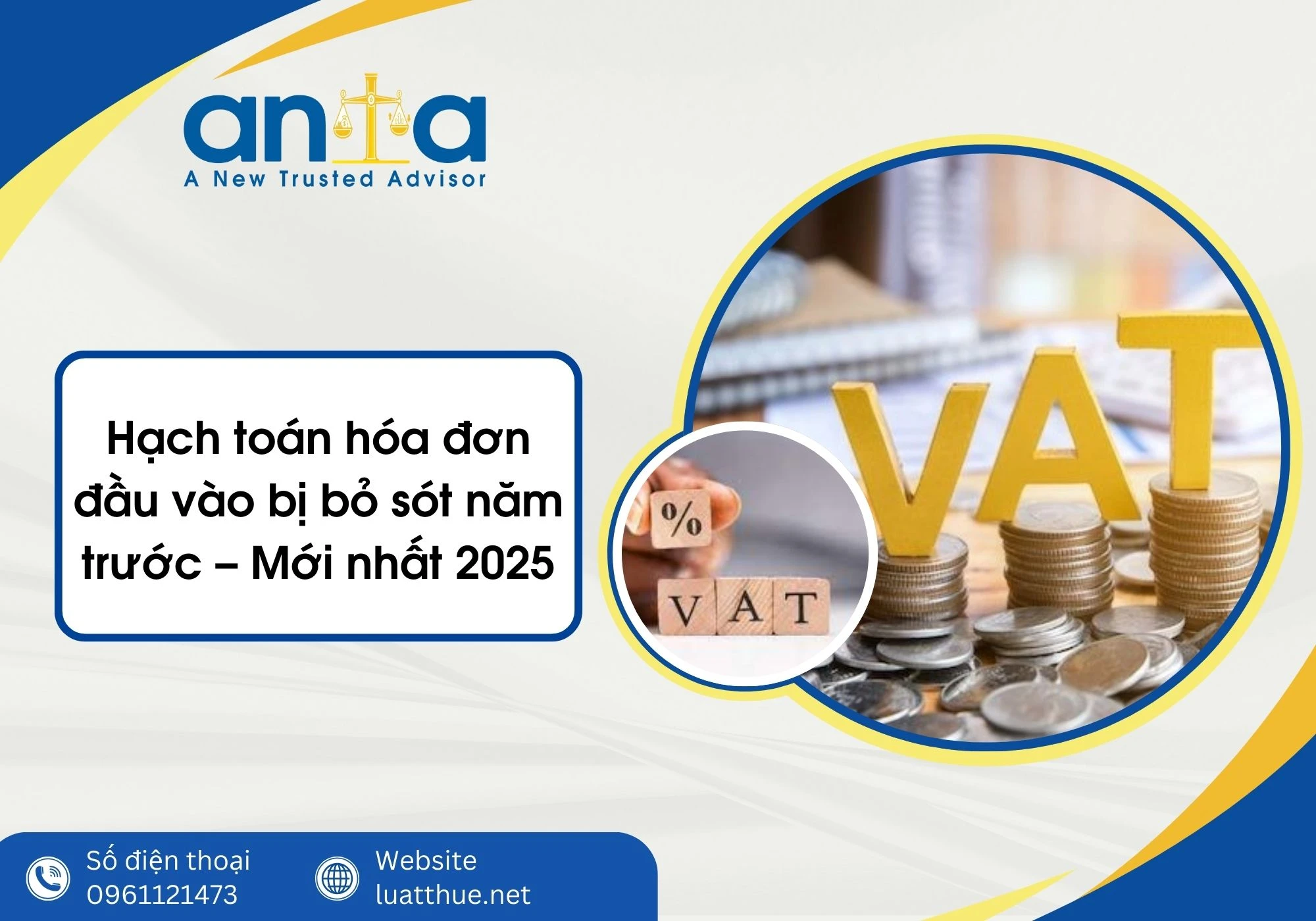Hạch toán hóa đơn đầu vào bị bỏ sót năm trước cần lưu ý điều gì ?