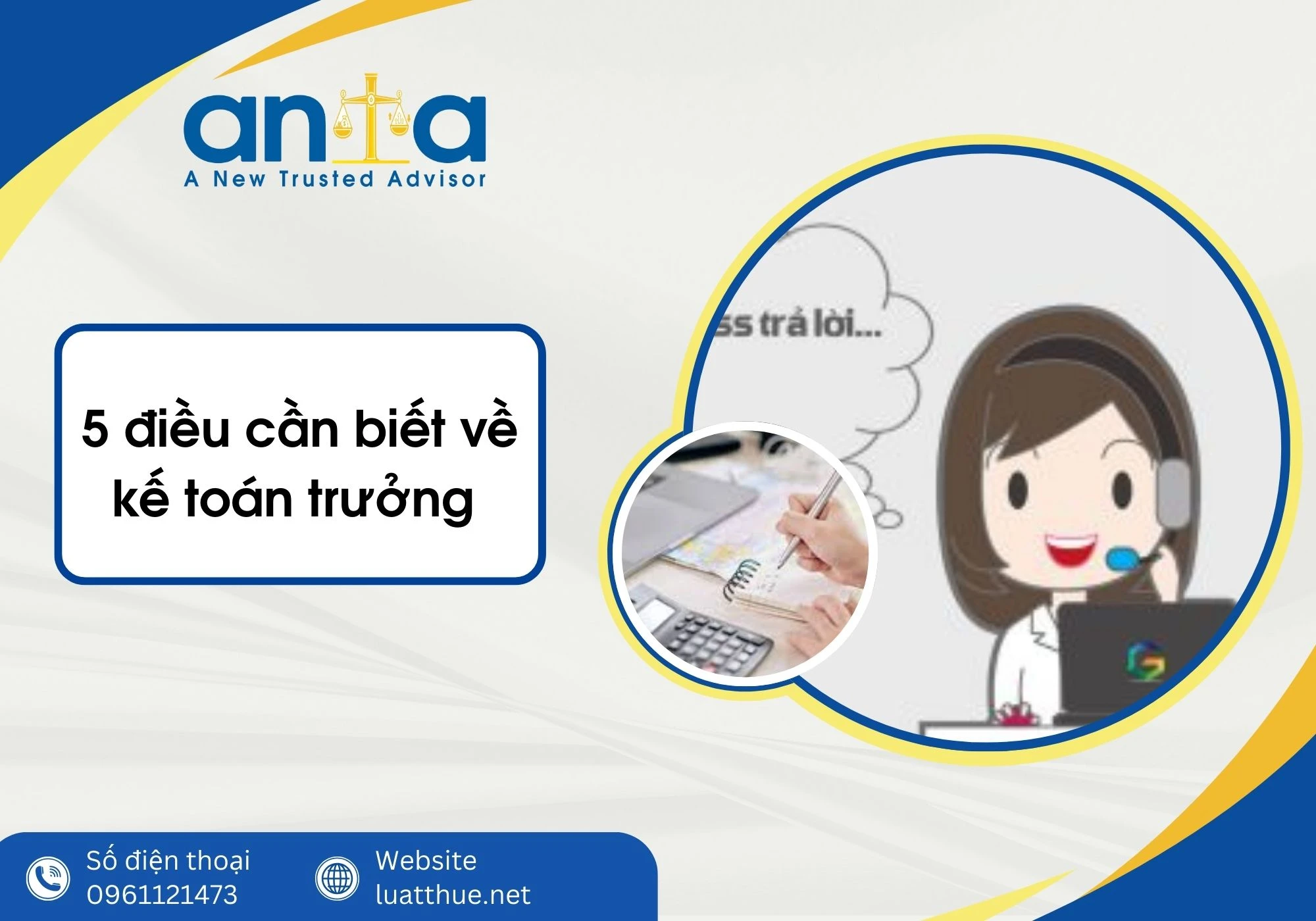 Công ty có bắt buộc phải có kế toán trưởng không? Những điều cần lưu ý sau đây