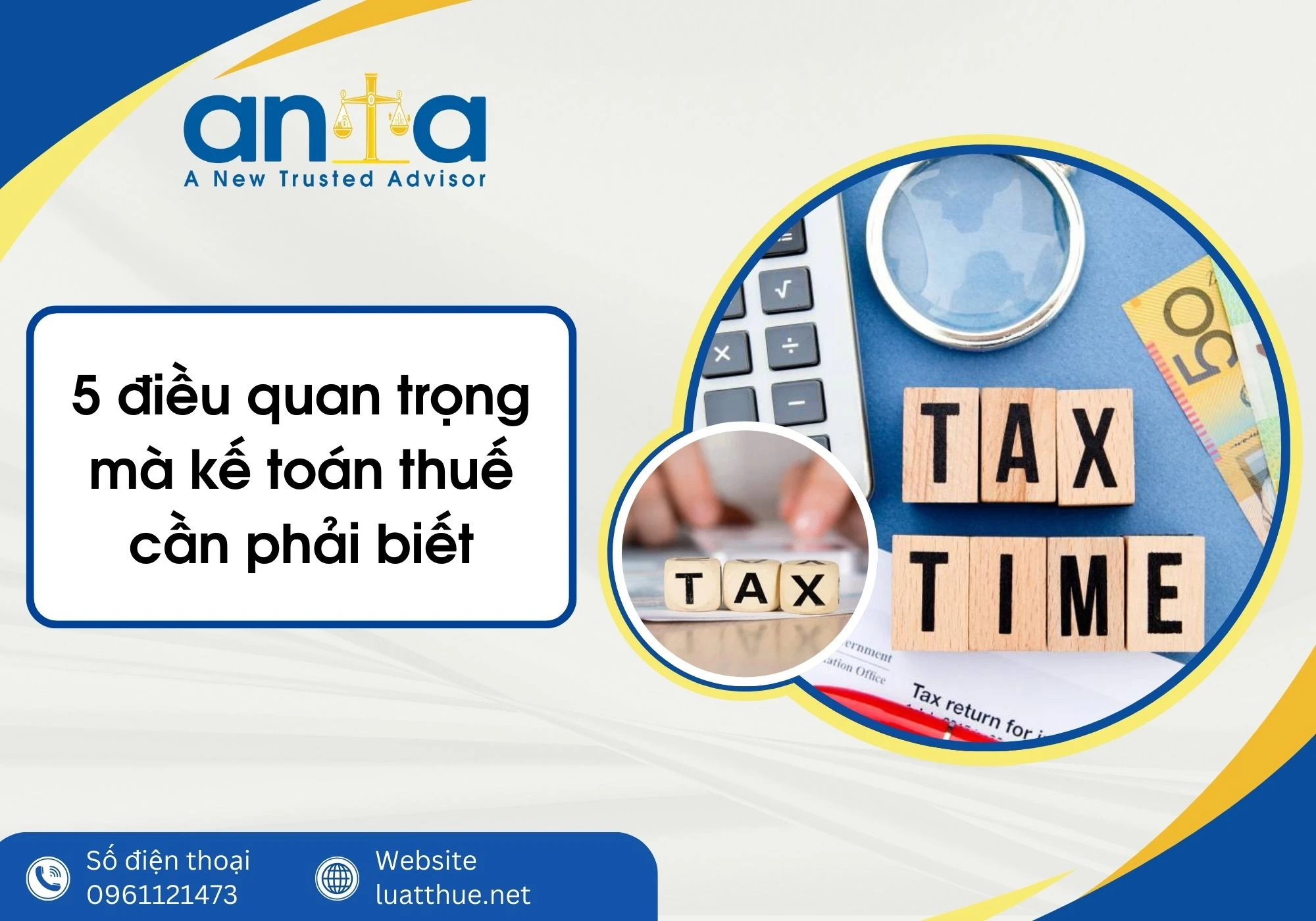Kế toán thuế là gì? 5 điều quan trọng mà kế toán thuế cần phải biết