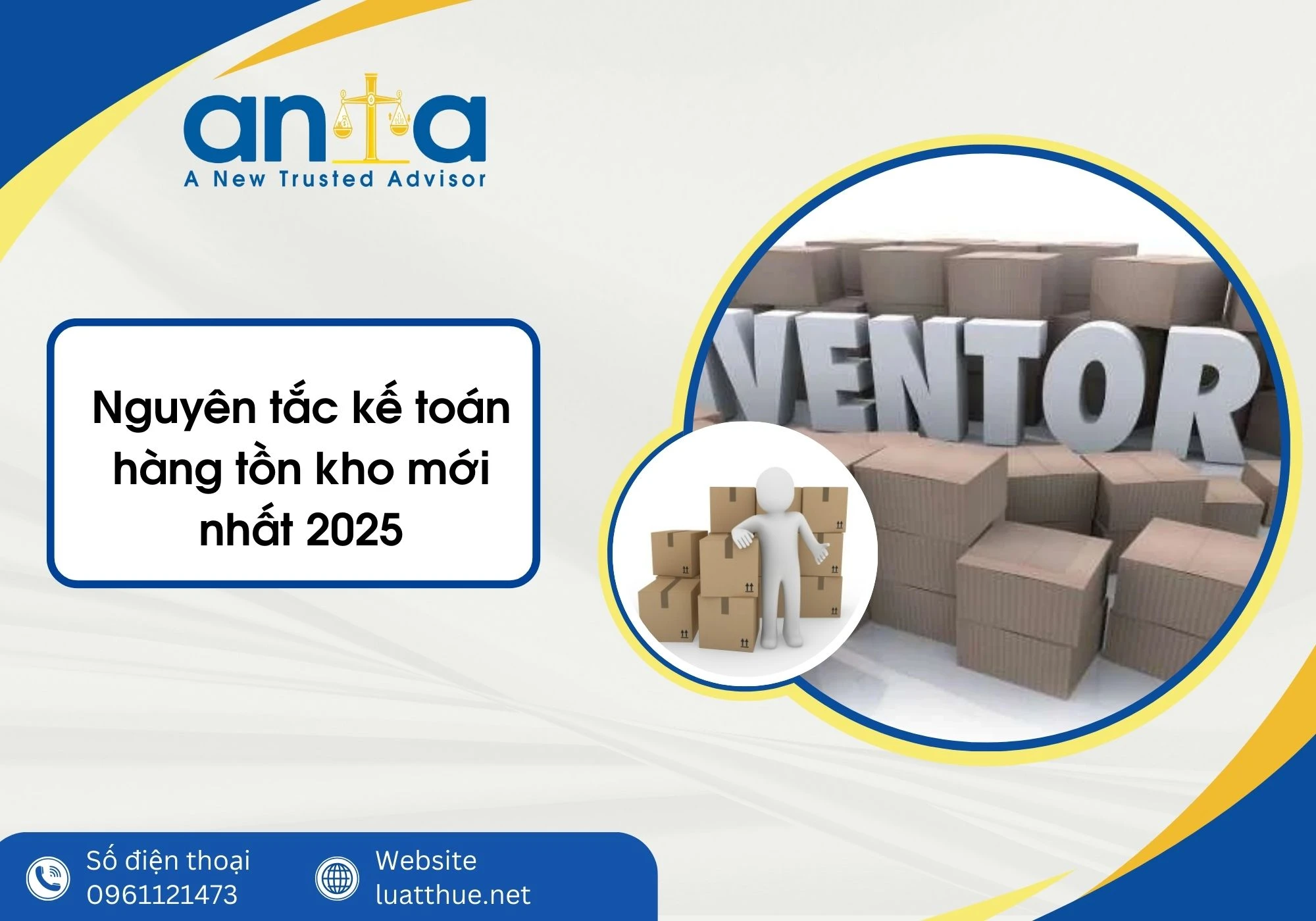 Nguyên tắc kế toán hàng tồn kho mới nhất 2025
