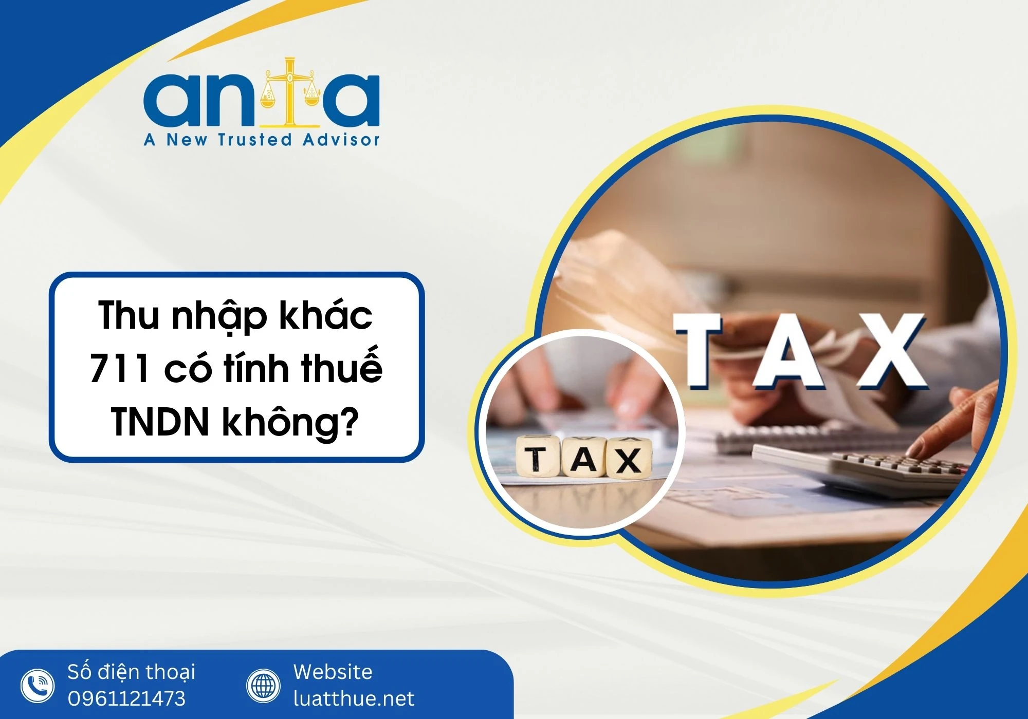 Thu nhập khác 711 có tính thuế TNDN không? Giải đáp chi tiết theo Thông tư 200