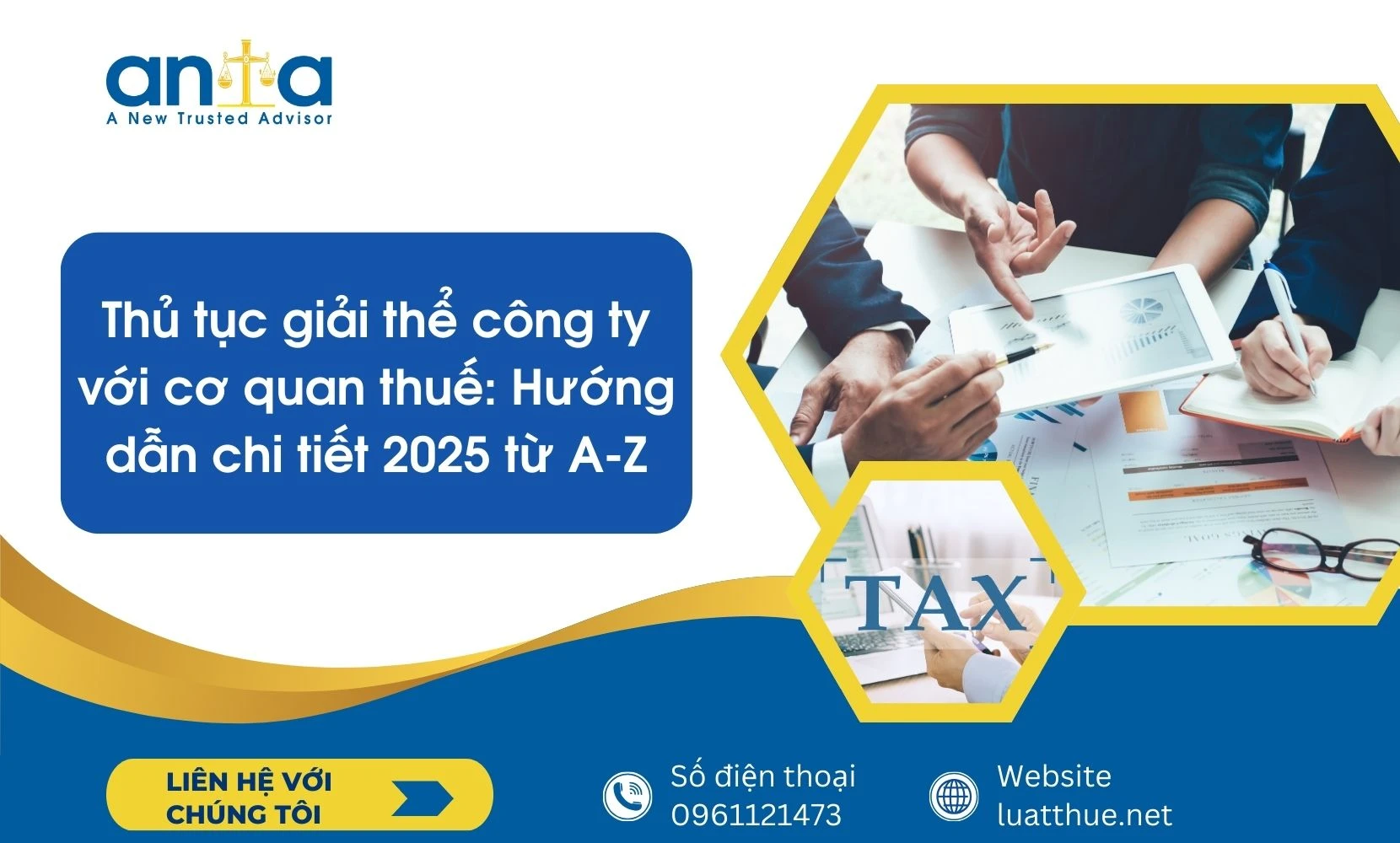 Thủ tục giải thể công ty với cơ quan thuế: Hướng dẫn chi tiết 2025 từ A-Z