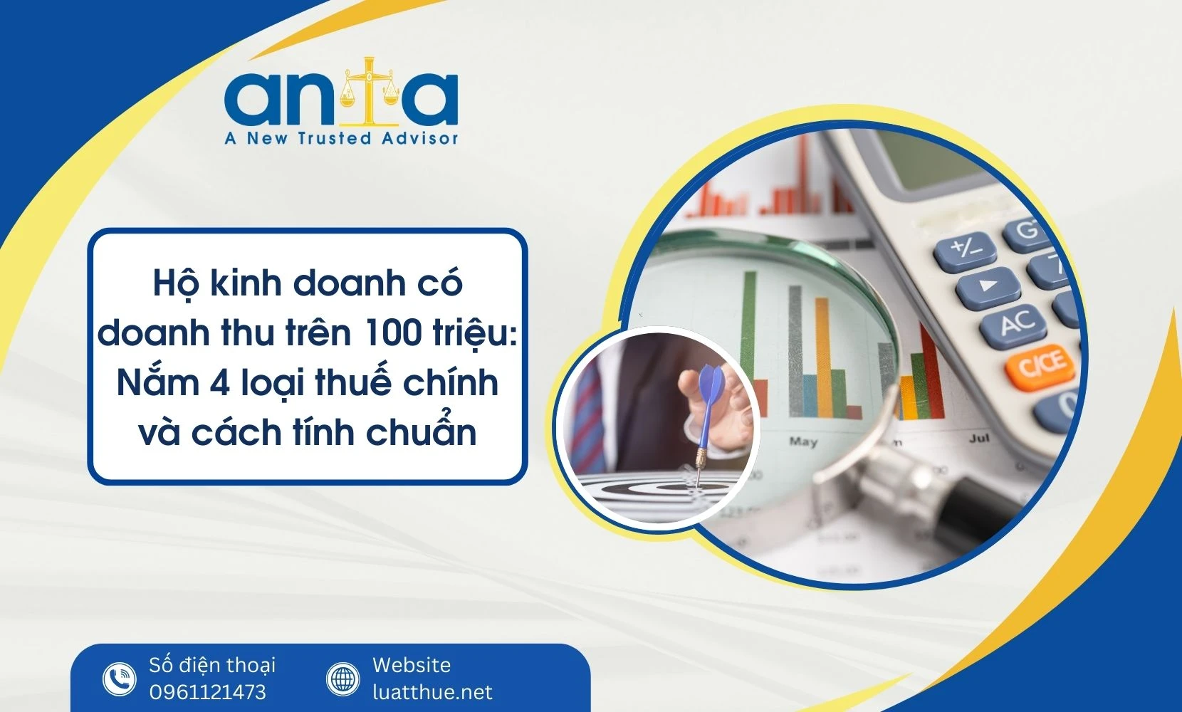Hộ kinh doanh có doanh thu trên 100 triệu: Nắm 4 loại thuế chính và cách tính chuẩn