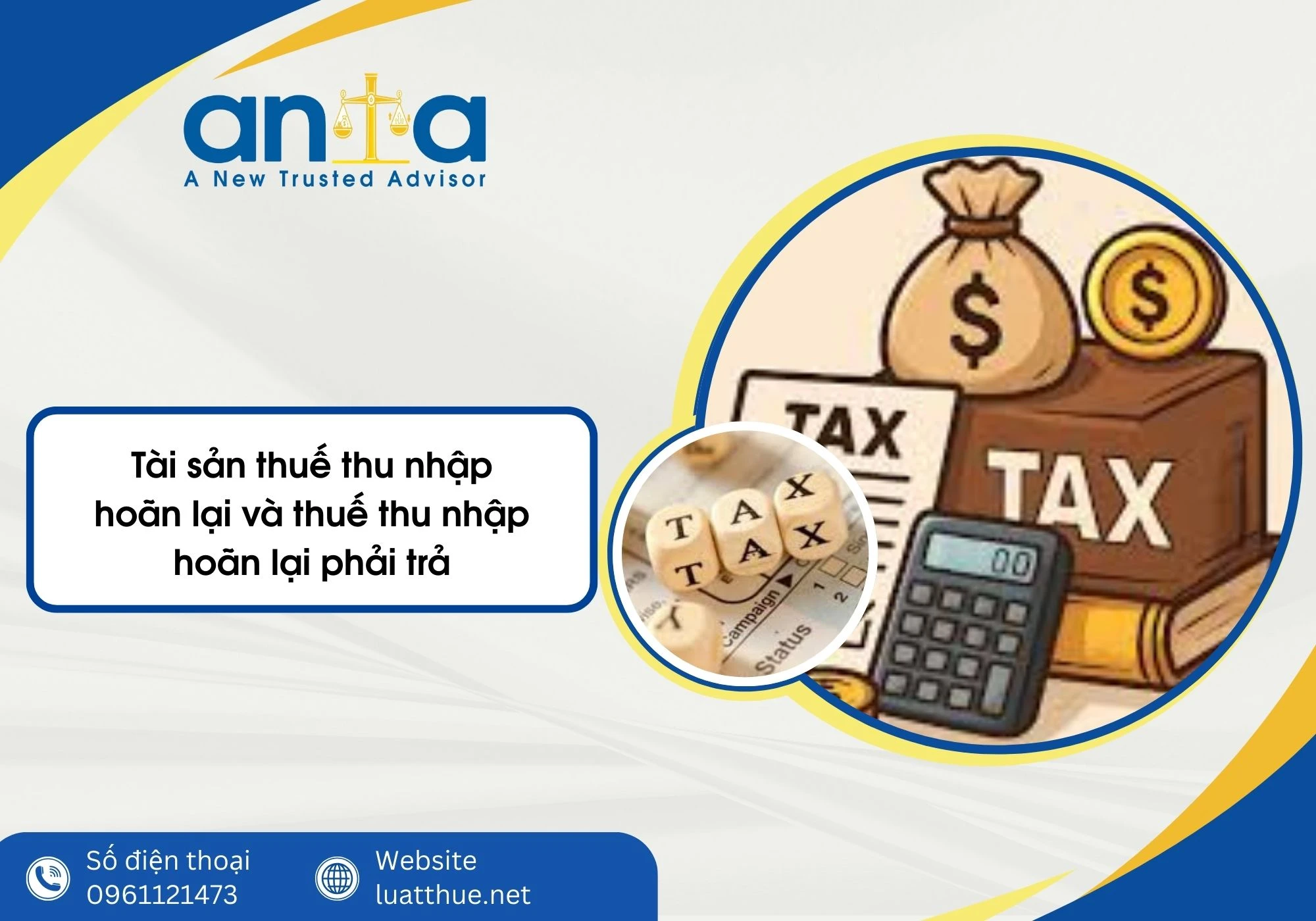 Tài sản thuế thu nhập hoãn lại và thuế thu nhập hoãn lại phải trả: Khái niệm, cách xác định và hạch toán
