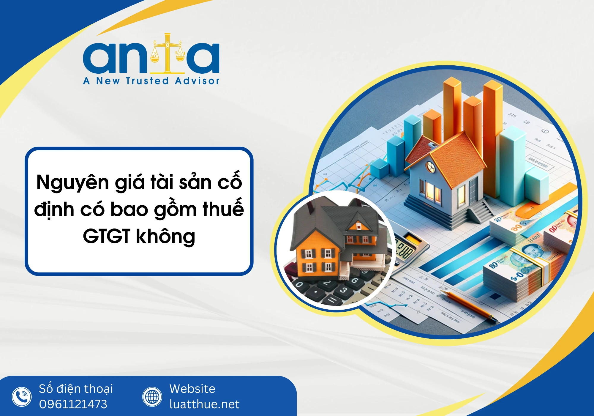 Nguyên giá tài sản cố định có bao gồm thuế GTGT không? Giải đáp chi tiết cho doanh nghiệp
