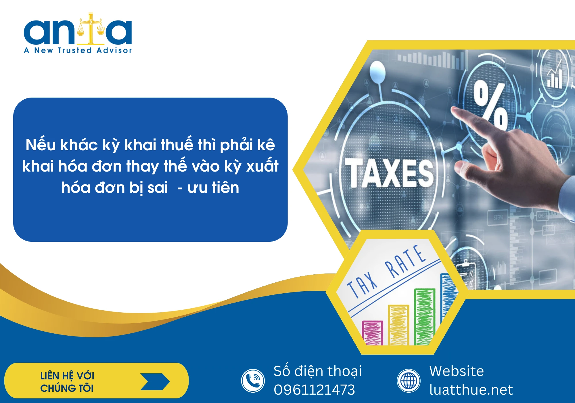 Nếu khác kỳ khai thuế thì phải kê khai hóa đơn thay thế vào kỳ xuất hóa đơn bị sai – ưu tiên