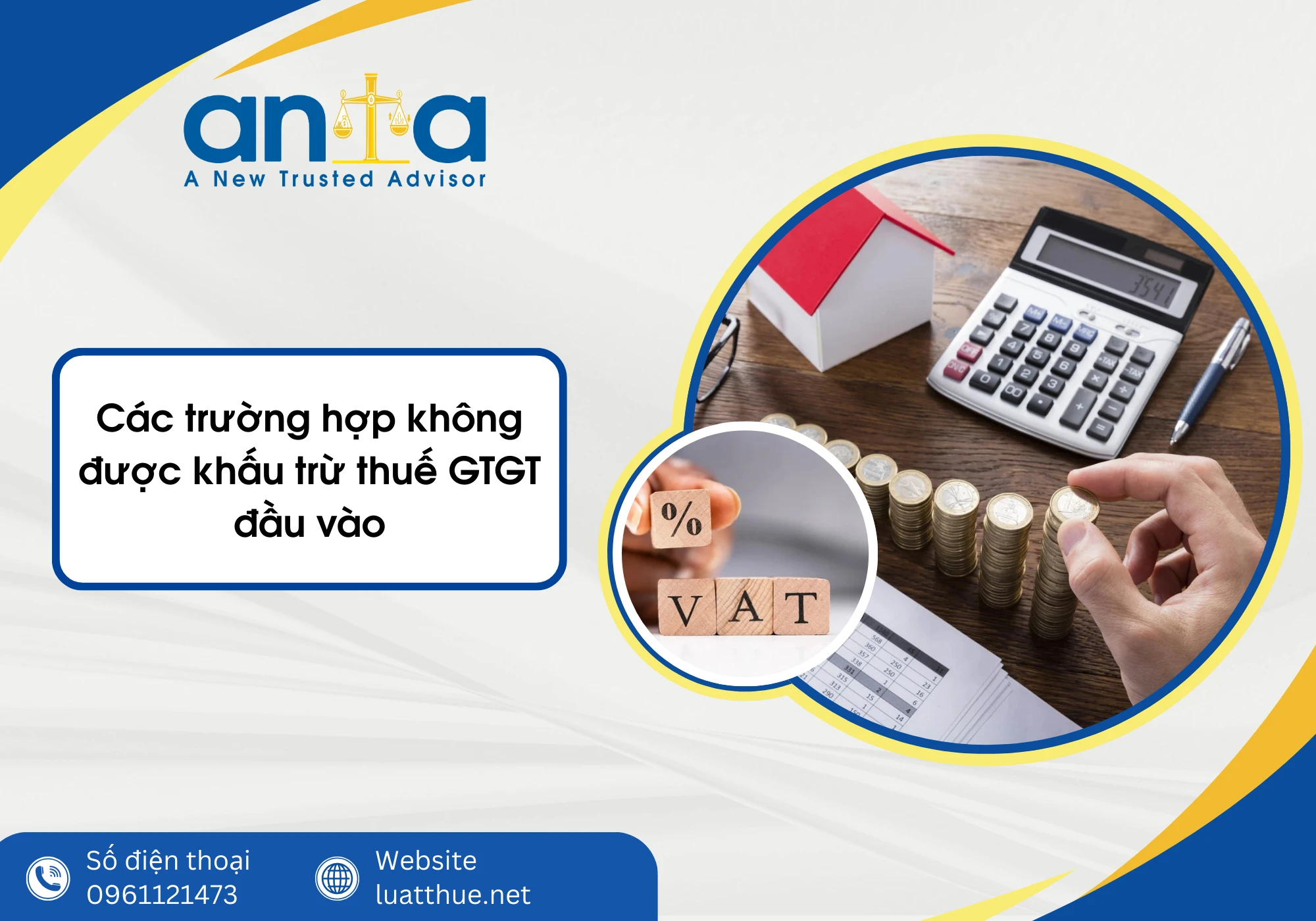 Các trường hợp không được khấu trừ thuế GTGT đầu vào: Doanh nghiệp cần phải biết