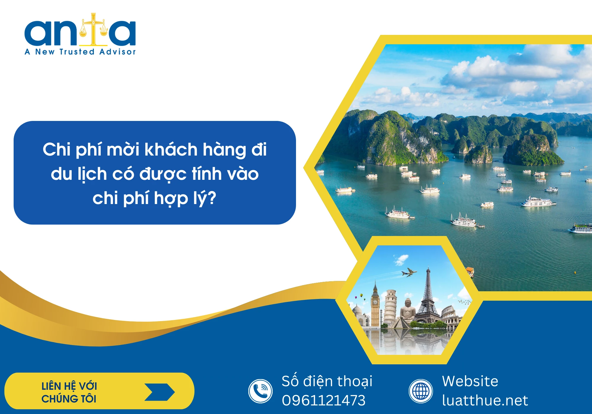 Chi phí mời khách hàng đi du lịch có được tính vào chi phí hợp lý? Giải đáp thắc mắc thường gặp cho doanh nghiệp