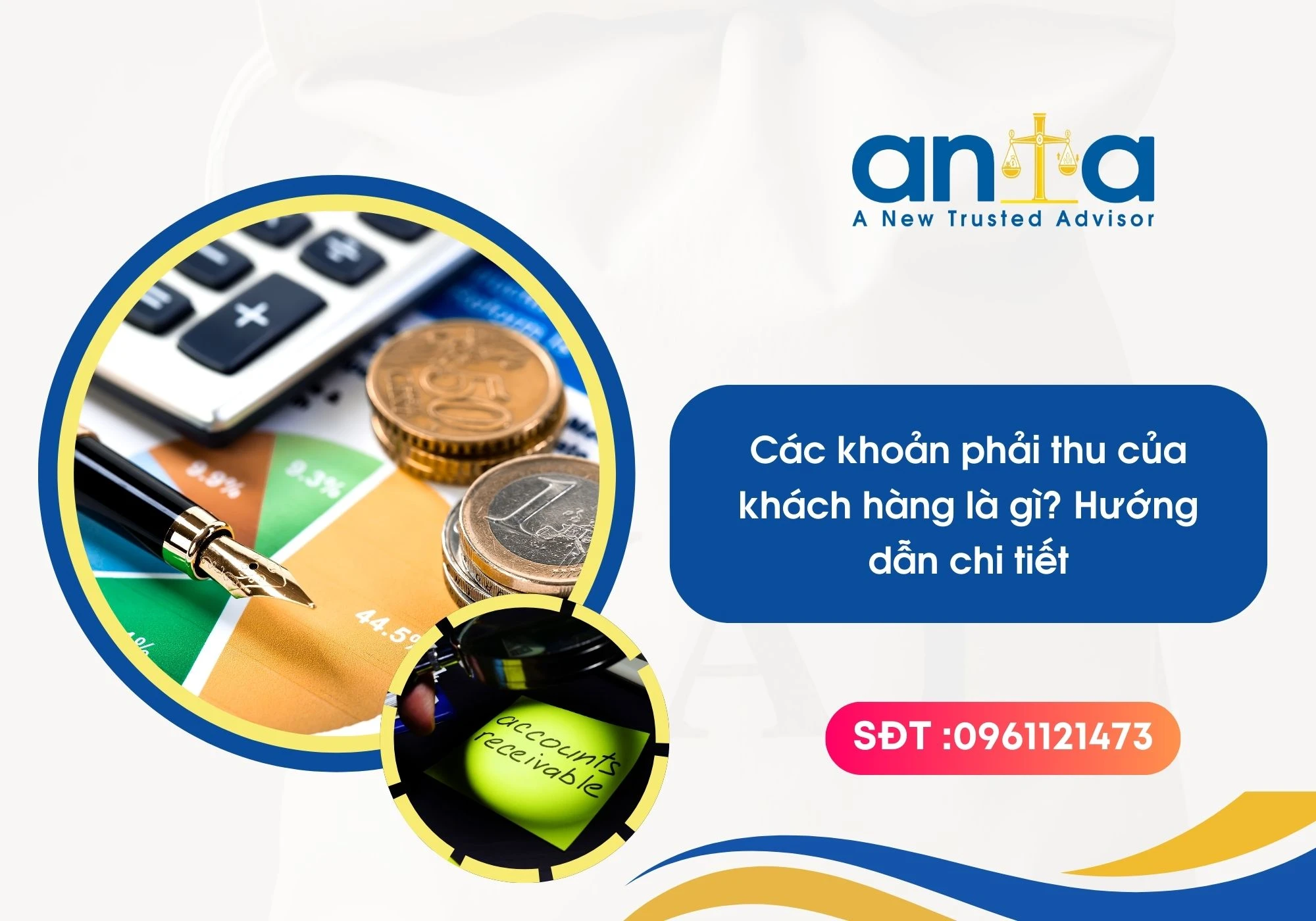Các khoản phải thu của khách hàng là gì? Hướng dẫn chi tiết