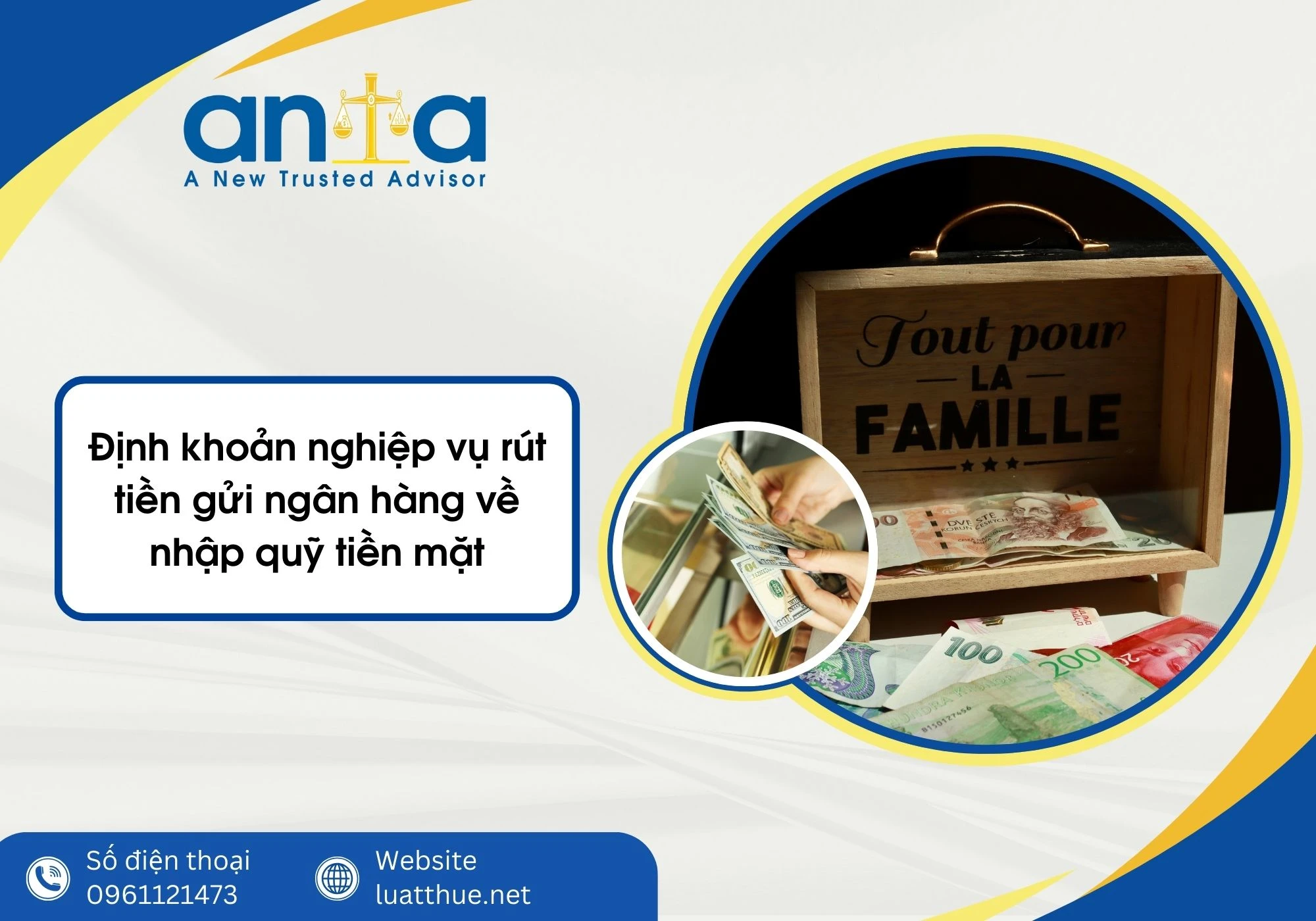 Định khoản nghiệp vụ rút tiền gửi ngân hàng về nhập quỹ tiền mặt