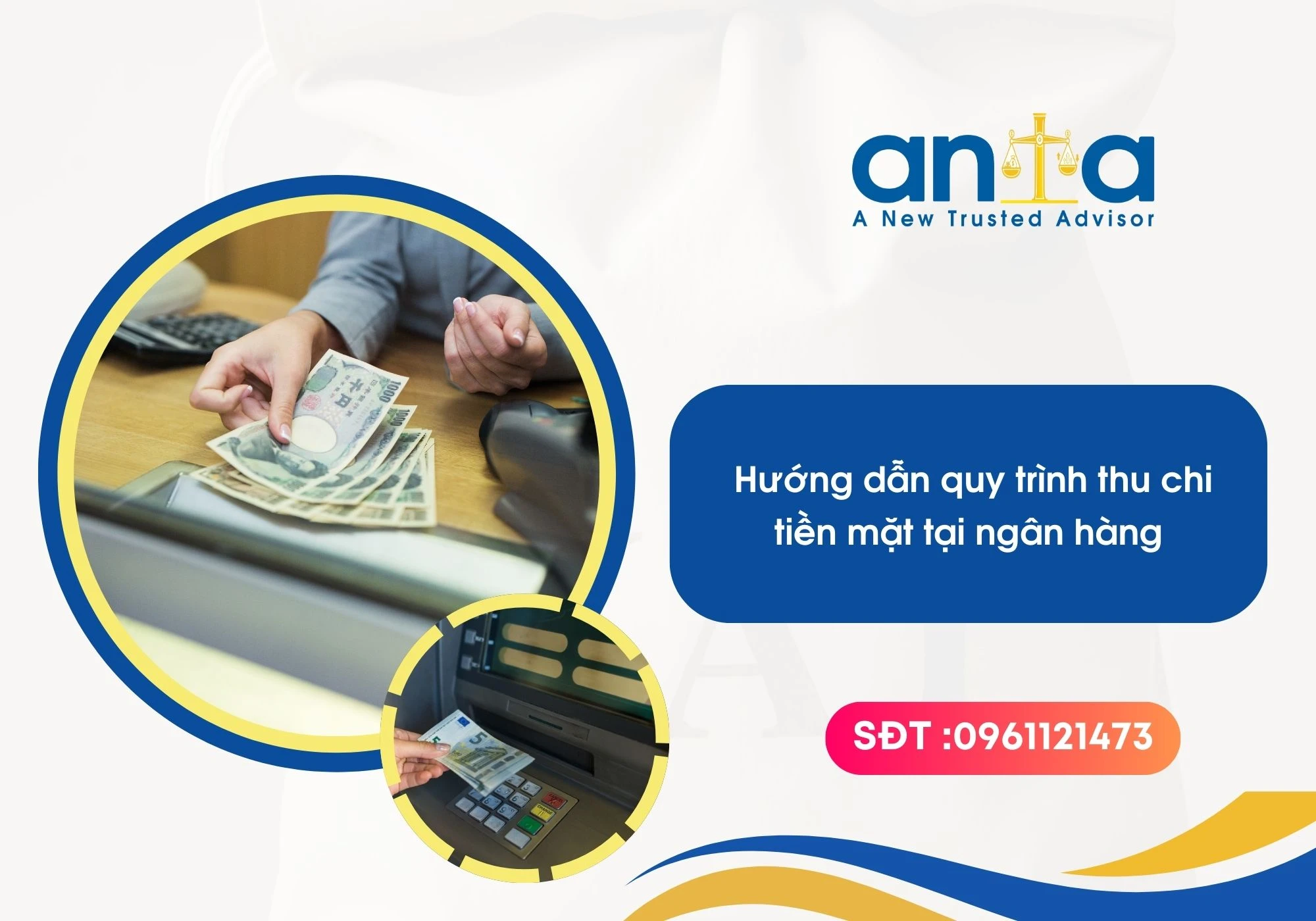 Hướng dẫn quy trình thu chi tiền mặt tại ngân hàng