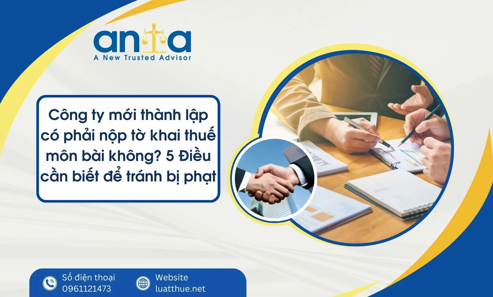 Công ty mới thành lập có phải nộp tờ khai thuế môn bài không? 5 Điều cần biết để tránh bị phạt