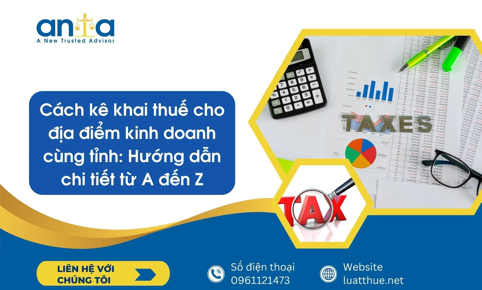 Cách kê khai thuế cho địa điểm kinh doanh cùng tỉnh: Hướng dẫn chi tiết từ A đến Z